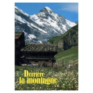 Derrière la montagne