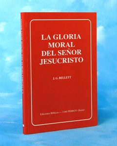 EC - La gloria moral del Señor Jesucristo