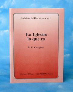 FA1 - La Iglesia del Dios viviente. Nº1 ¿Qué es la Iglesia?