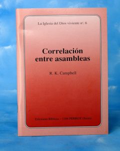 FA6 - La Iglesia del Dios viviente. Nº6 Correlación entre asambleas