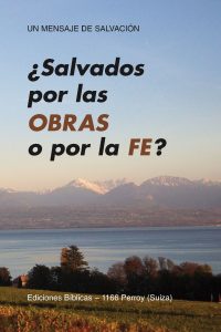 GC - ¿Salvados por las obras o por la fe?