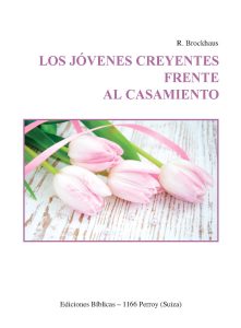 JA - Los jóvenes creyentes frente al casamiento